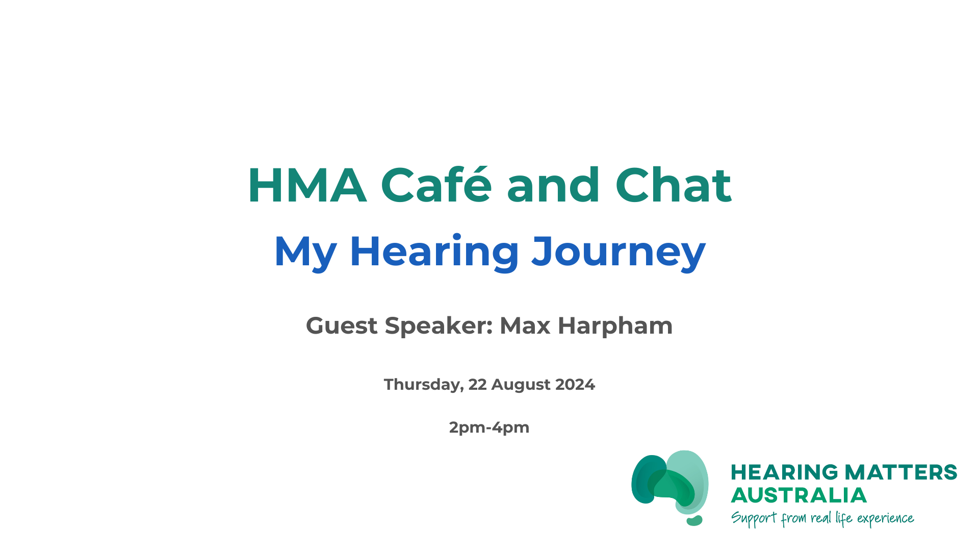 HMA Cafe and Chat sessions: Max Harpham’s Hearing Journey