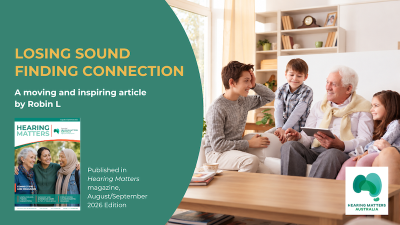 Losing sound Finding connection